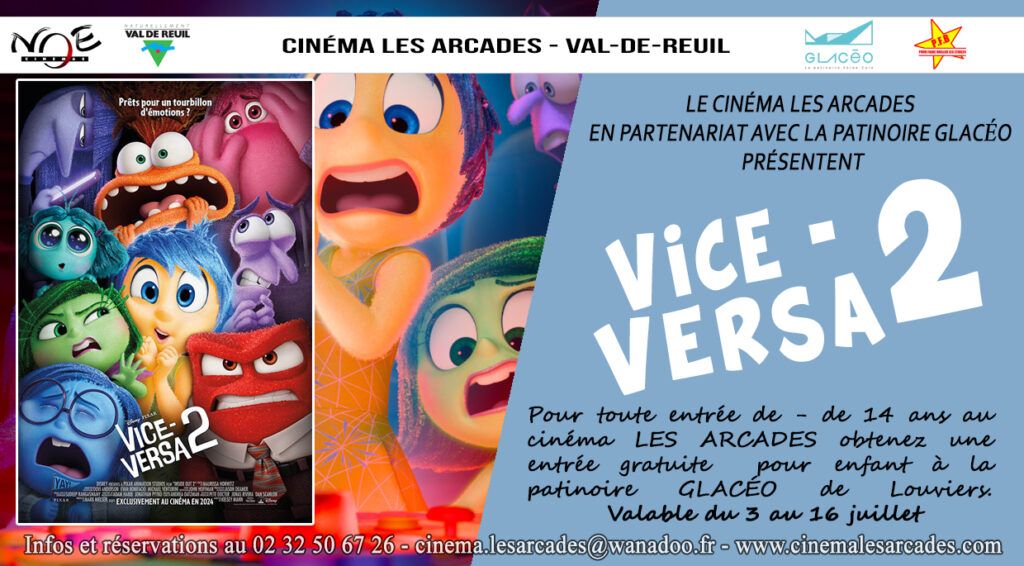 Le cinéma organisent un partenariat avec la patinoire GLACÉO de Louviers pour le film "Vice-Versa 2" du 3 au 16 juillet. Une place - de 14 ans achetée au cinéma = une place pour enfant gratuite à GLACÉO