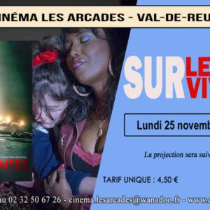 Vendredi 25 novembre 2024 à 20h, Le Cinéma Les Arcades de Val-de-Reuil propose une soirée autour du film "Les survivantes", réalisé par Pierre Barnérias.