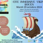 L'Espace de Vie Sociale propose une sortie à la Cité Immersive Viking de Rouen le mardi 29 octobre 2024 de 13h à 17h30.