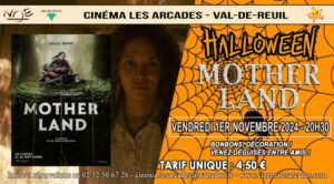 Vendredi 1er novembre 2024 à 20h30 , Le Cinéma Les Arcades de Val-de-Reuil présente pour Halloween le film "Mother Land", réalisé par Alexandre Aja.