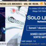 Samedi 07 décembre 2024 à 20h, Le Cinéma Les Arcades de Val-de-Reuil, Courtine optique et le Manga Café ⛩Otaku Tengoku⛩ organisent une soirée autour du film "Solo leveling -Reawakening-", réalisé par Shunsuke Nakashige.