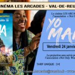 Vendredi 24 janvier 2025 à 20h, Le Cinéma Les Arcades de Val-de-Reuil et l'association "Not only Womum" organisent une soirée autour du film " Yo Mama ", réalisé par Leïla Sy.