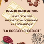 Du 22 Mars au 26 Avril, la médiathèque Le Corbusier, vous invite à découvrir une exposition gourmande "La Passion chocolat". Entrée gratuite aux heures d'ouverture de la médiathèque.