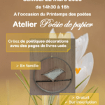 À l'occasion du "Printemps des poètes", la médiathèque Le Corbusier vous propose le samedi 22 Mars de 14h30 à 16h, un atelier POÉSIE de PAPIER.